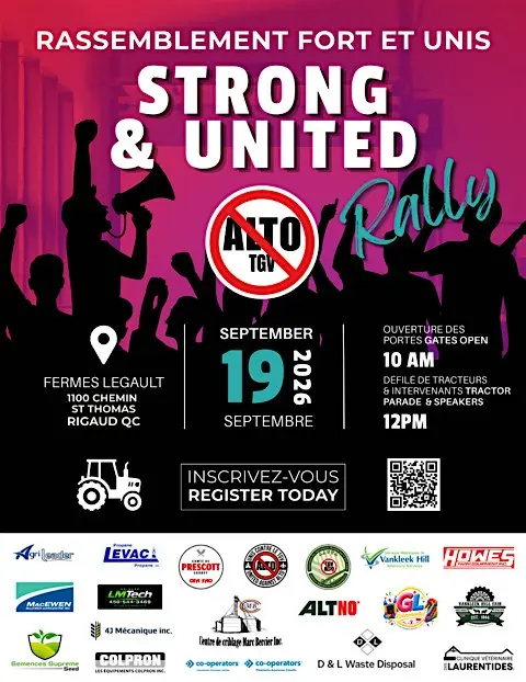 Strong and United against Alto HSR/TGV Join us for a gathering where we stand strong and united against the plans for the Alto high speed rail project. It’s all about sharing views, raising voices, and supporting our communities and our farmers. 1100 Chemin St Thomas Rigaud, QC Saturday, September 19 • 12 PM - 3 PM